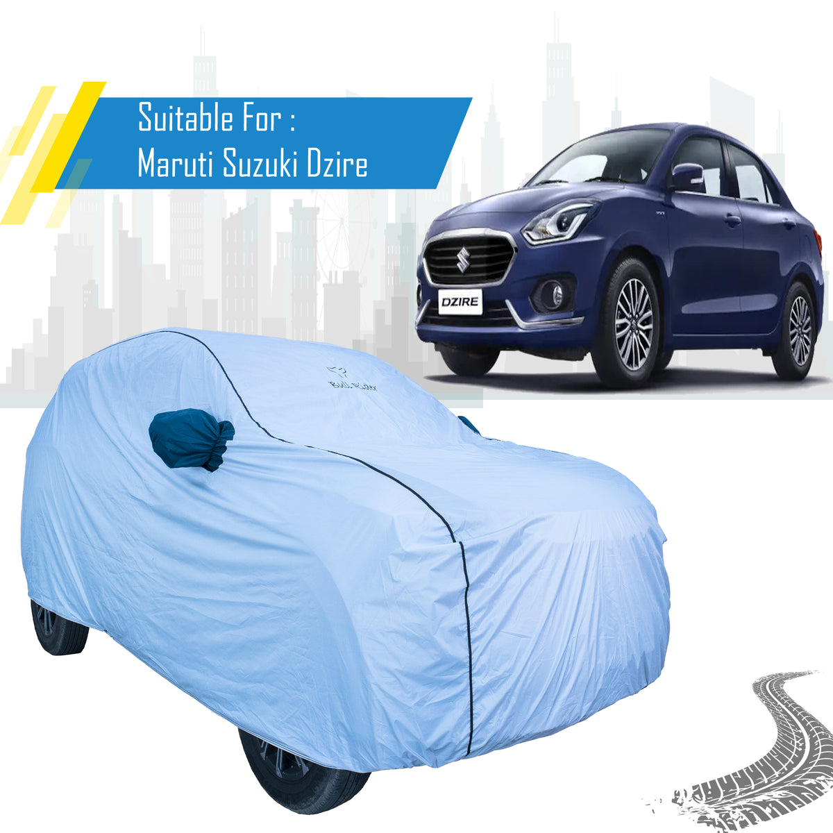 Maruti Suzuki Dzire Car Cover – All Weather Waterproof Body Cover with Mirror Pockets | Bull Rider