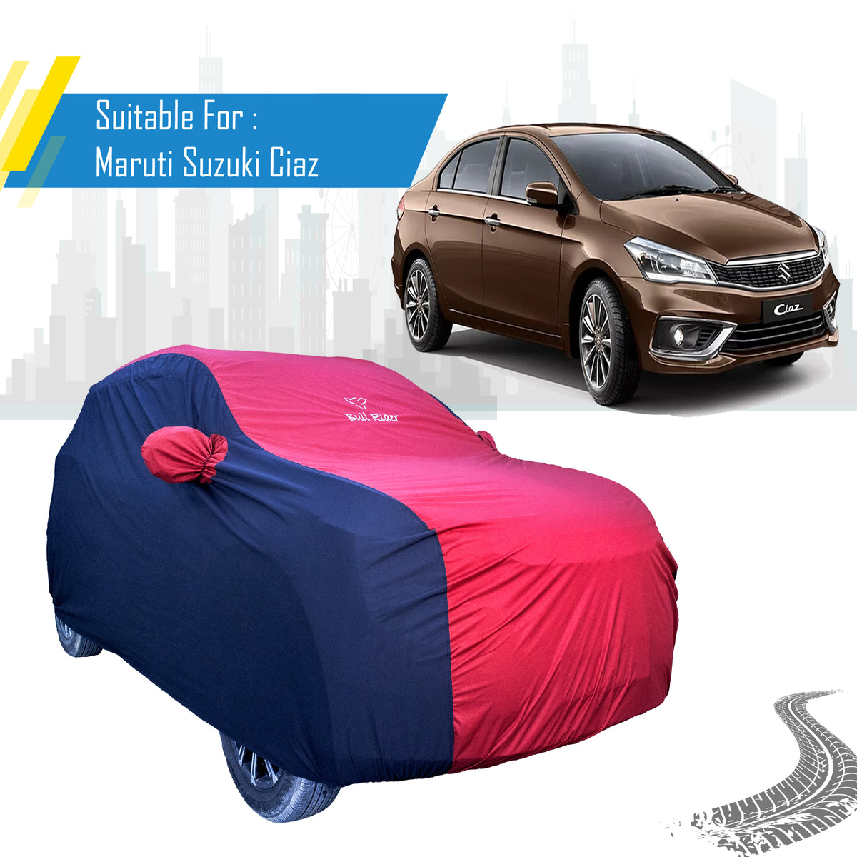 Maruti Suzuki Ciaz Supersoft Waterproof Car Body Cover By Bull Rider
