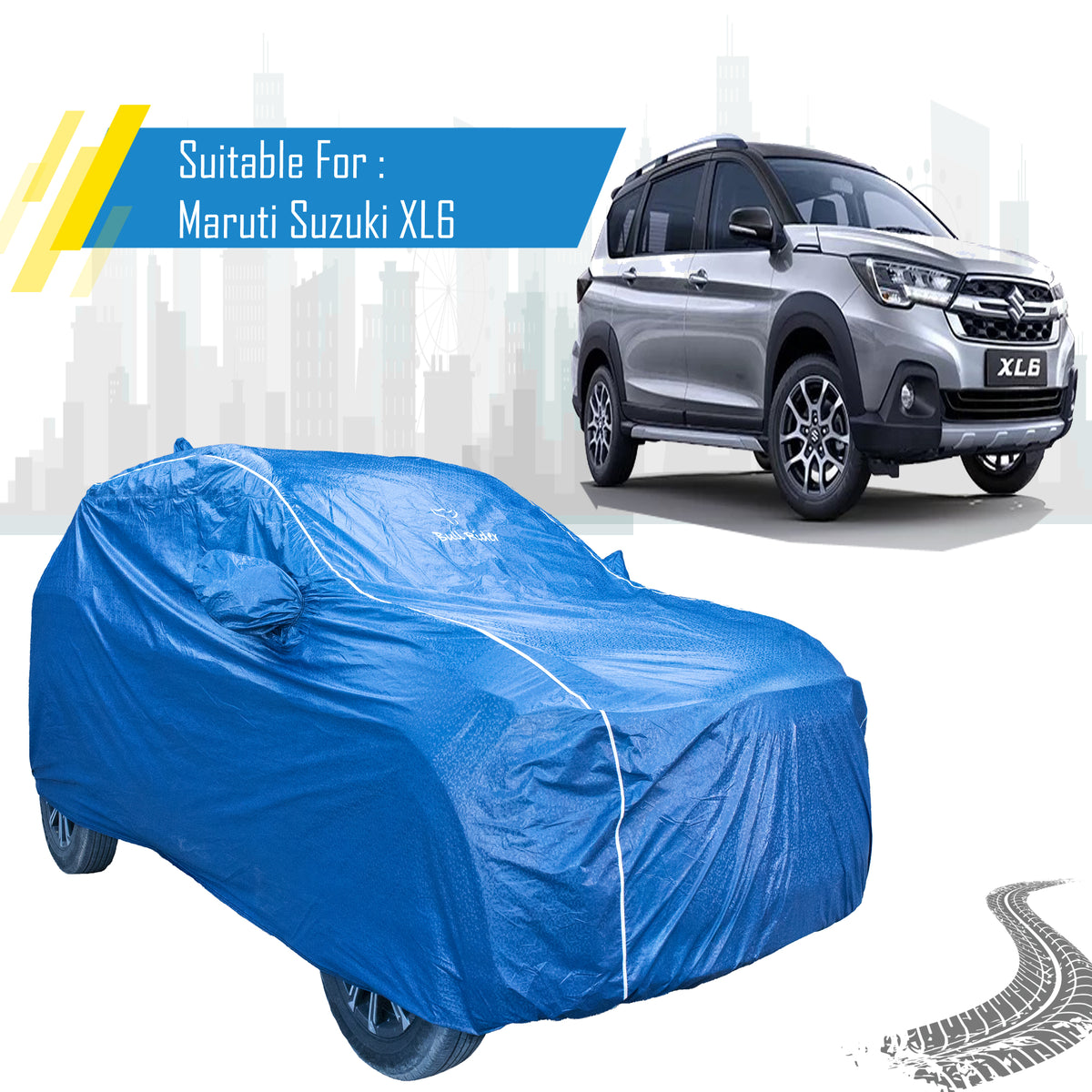 Maruti Suzuki XL6 car cover with mirror pockets – Bull Rider Featherlite