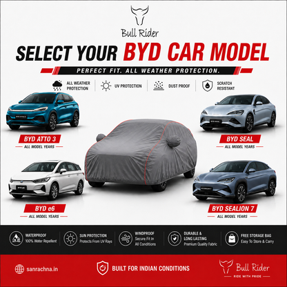 Bull Rider all weather car body cover for BYD Atto 3, BYD Seal, BYD e6 and BYD Sealion 7 with waterproof, UV and dust protection